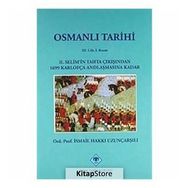 OSMANLI TARIHI (3.CILT 1.KISIM) - İSMAİL HAKKI UZUNÇARŞILI