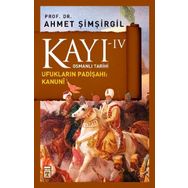 Osmanlı Tarihi Kayı: 4 Ufukların Padişahı Kanuni