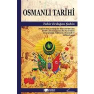 Osmanlı Tarihi - Tahir Erdoğan Şahin