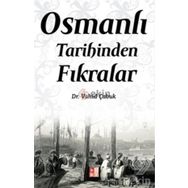 Osmanlı Tarihinden Fıkralar - Dr. Vahit Çabuk