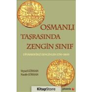 Osmanlı Taşrasında Zengin Sınıf - Veysel Gürhan - Nazife Gürhan
