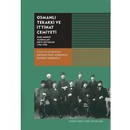 Osmanlı Terakki ve İttihat Cemiyeti - Kudret Emiroğlu