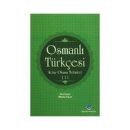 Osmanlı Türkçesi Kolay Okuma Metinleri 2 - Metin Uçar