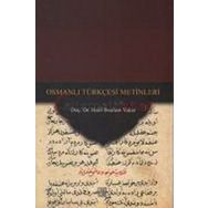 Osmanlı Türkçesi Metinleri - Halil İbrahim Yakar