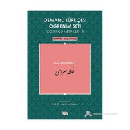 OSMANLI TÜRKÇESI ÖĞRENIM SETI 3 - SEVIYE BAŞLANGIÇ GALATASARAY - MEHMET KANAR