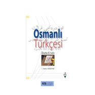 Osmanlı Türkçesi Okuma Kitabı - Grafiker Yayınları