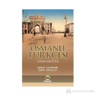OSMANLI TÜRKÇESİ (YENI METOD) - MURAT CANDEMIR;RIFAT GÜNALAN