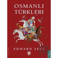 Osmanlı Türkleri - Dorlion Yayınevi
