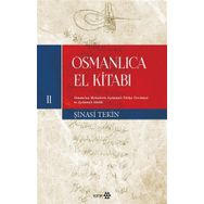 Osmanlıca El Kitabı II - Şinasi Tekin