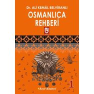 Osmanlıca Rehberi - 1 - Ali Kemal Belviranlı