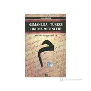 OSMANLICA-TÜRKÇE OKUMA METINLERI - İLERİ SEVIYE-4 - HASAN BABACAN