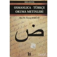 OSMANLICA-TÜRKÇE OKUMA METINLERI - ORTA SEVIYE-7 - HASAN BABACAN