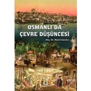 Osmanlı’da Çevre Düşüncesi - Murat Kayıkçı