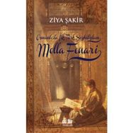 Osmanlıda İlk Şeyhülislam Molla Fenari - Ziya Şakir Soku