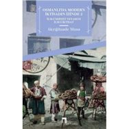 Osmanlı'da Modern İktisadın İzinde 2: İlm-i Servet Veyahud İlm-i İktisat