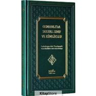 Osmanlı'da Sosyal Sınıf Ve Kimlikler - Kudret Altun