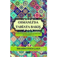 Osmanlı'da Tabiata Bakış İbrahim Etem Çakır
