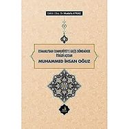 Osmanlı'dan Cumhuriyet'e Geçiş Döneminde İtikadi Açıdan Muhammed İhsan Oğuz