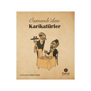 Osmanlı’dan Karikatürler - Nihat Yalçın