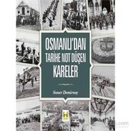 OSMANLIDAN TARIHE NOT DÜŞEN KARELER (CILTLI) - SONER DEMIRSOY