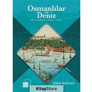 Osmanlılar ve Deniz - İdris Bostan