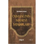 Osmanlı'nın Manevi Mimarları - Muammer Yılmaz