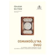 Osmanoğlu`na Övgü - Timaş Akademi