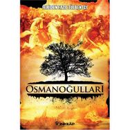 OSMANOĞULLARI - FERIDUN FAZIL TÜLBENTÇİ
