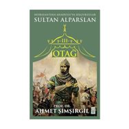Otağ 3 - Sultan Alparslan - Prof.Dr. Ahmet Şimşirgil
