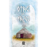 Otağ ve Yazgı - Fatih Akça