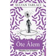 Öte Alem - Sultan Tarlacı