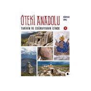 Öteki Anadolu 1 - Bünyad Dinç