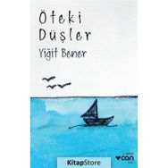 Öteki Düşler - Yiğit Bener
