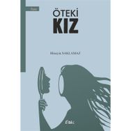 Öteki Kız - Hüseyin Saklamaz