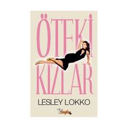 ÖTEKİ KIZLAR - LESLEY LOKKO