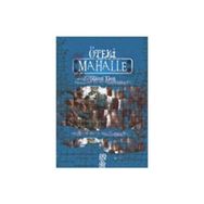 ÖTEKİ MAHALLE - ŞÜKRAN EKEN