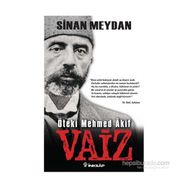 Öteki Mehmed Akif Vaiz - Sinan Meydan