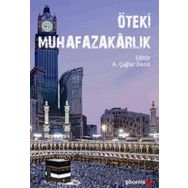 Öteki Muhafazakarlık - ali caglar deniz