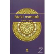 Öteki Osmanlı - Erdal Noyan