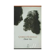 ÖTEKI YÜZ - ÇERKES KARADAĞ