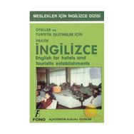 OTELLER VE TURISTIK İŞLETMELER İÇİN İNGİLİZCE - ŞEVKET SERDAR TÜRET