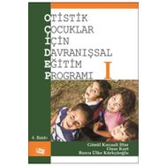Otistik Çocuklar İçin Davranışsal Eğitim Programı 1-Anı Yayıncılık