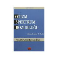 OTIZM SPEKTRUM BOZUKLUĞU - GÖNÜL KIRCAALI İFTAR