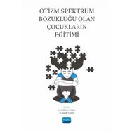 Otizm Spektrum Bozukluğu Olan Çocukların Eğitimi Nobel Akademik Yayıncılık