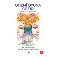 Otizmi Oyuna Getir - Barış Ekici