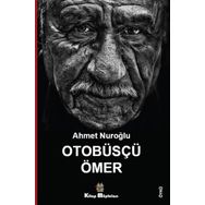 Otobüsçü Ömer - Ahmet Nuroğlu