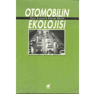 Otomobilin Ekolojisi - Peter Freund George Martin