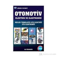 OTOMOTIV ELEKTRIK VE ELEKTRONIĞI MESLEK TEKNOLOJISI - OTO ELEKTRIĞI - OTO ELEKTRONIĞI - ALI ÖZDEMIR