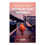 Otoparktaki Yabancı - Abdulvahid Coşkun
