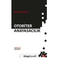 Otoriter Anayasacılık - Mark Tushnet